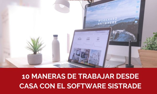 Sistrade lanza un libro electrónico gratuito que muestra como teletrabajar desde casa con el software de Sistrade
