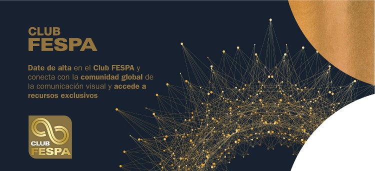 Club FESPA, una plataforma de contenido del sector al alcance de los asociados de FESPA España
