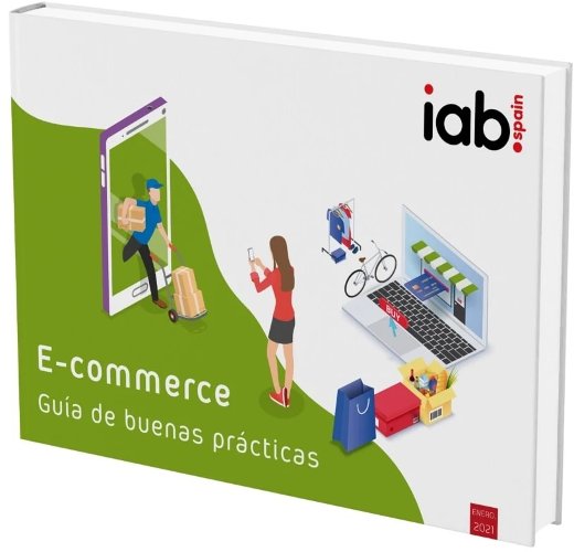 IAB Spain presenta la Guía de Buenas Prácticas en E-commerce 2021