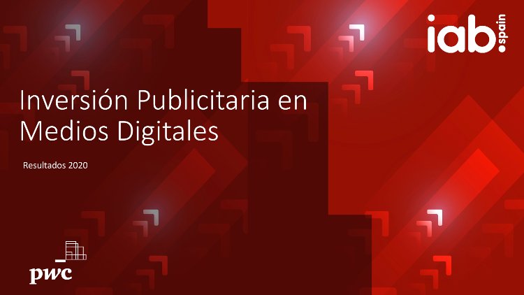 La Inversión Publicitaria en Medios Digitales en España se mantiene por encima de los 3.000 millones de euros