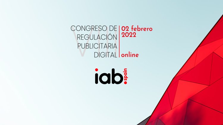 IAB Spain celebra la VIII Edición del Congreso de Regulación Publicitaria Digital