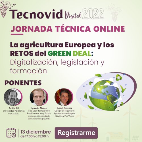 Tecnovid, organiza una jornada ahondando en los principios del Pacto Verde y la agricultura europea