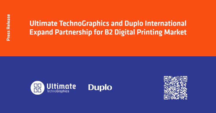 Ultimate TechnoGraphics and Duplo International Expand Partnership for B2 Digital Printing Market