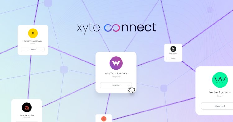 Xyte Launches Xyte Connect So Manufacturers and Industry Partners Can Leverage Joint Value Chains
