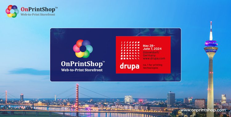 OnPrintShop announces new upgrades for diverse print segments at drupa 2024