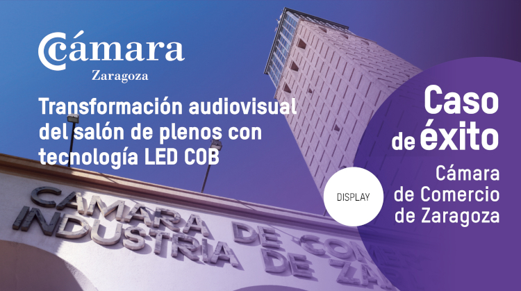 Hikvision transforma el sal&oacute;n de plenos de la C&aacute;mara de Comercio de Zaragoza con tecnolog&iacute;a LED de &uacute;ltima generaci&oacute;n